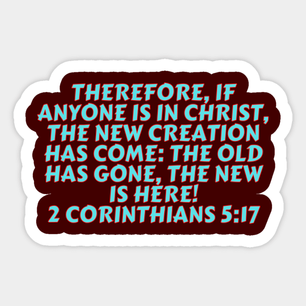 Bible Verse 2 Corinthians 5:17 Sticker by Prayingwarrior